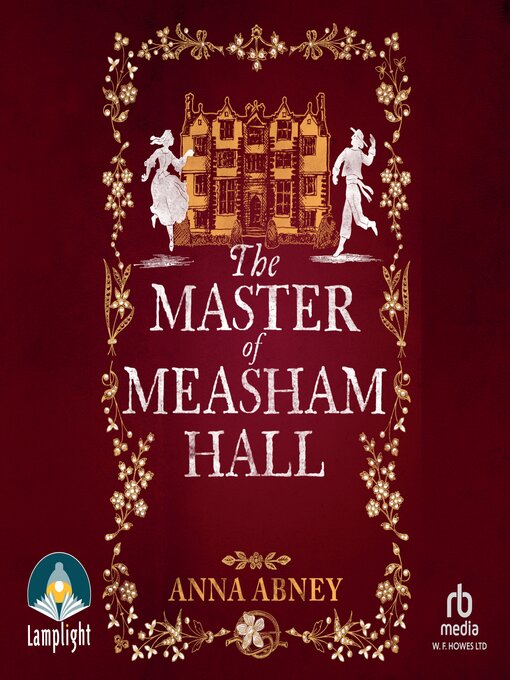 Title details for The Master of Measham Hall by Anna Abney - Wait list